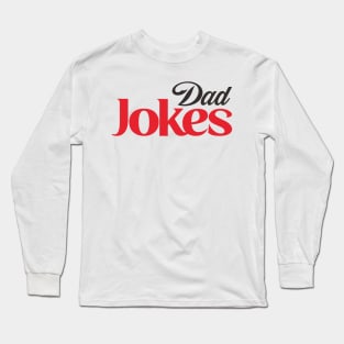 Dad Jokes Coca Cola Parody Long Sleeve T-Shirt